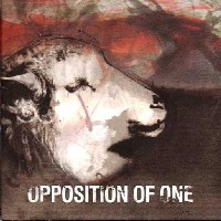 Opposition Of One - Screaming Without Lungs (Guideline Records)